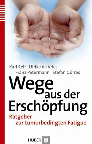 Cover: 9783456849751 | Wege aus der Erschöpfung | Ratgeber zur tumorbedingten Fatigue | Buch