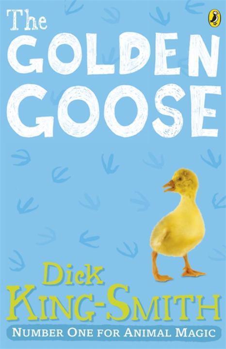 Cover: 9780141332369 | The Golden Goose | Dick King-Smith | Taschenbuch | Englisch | 2010