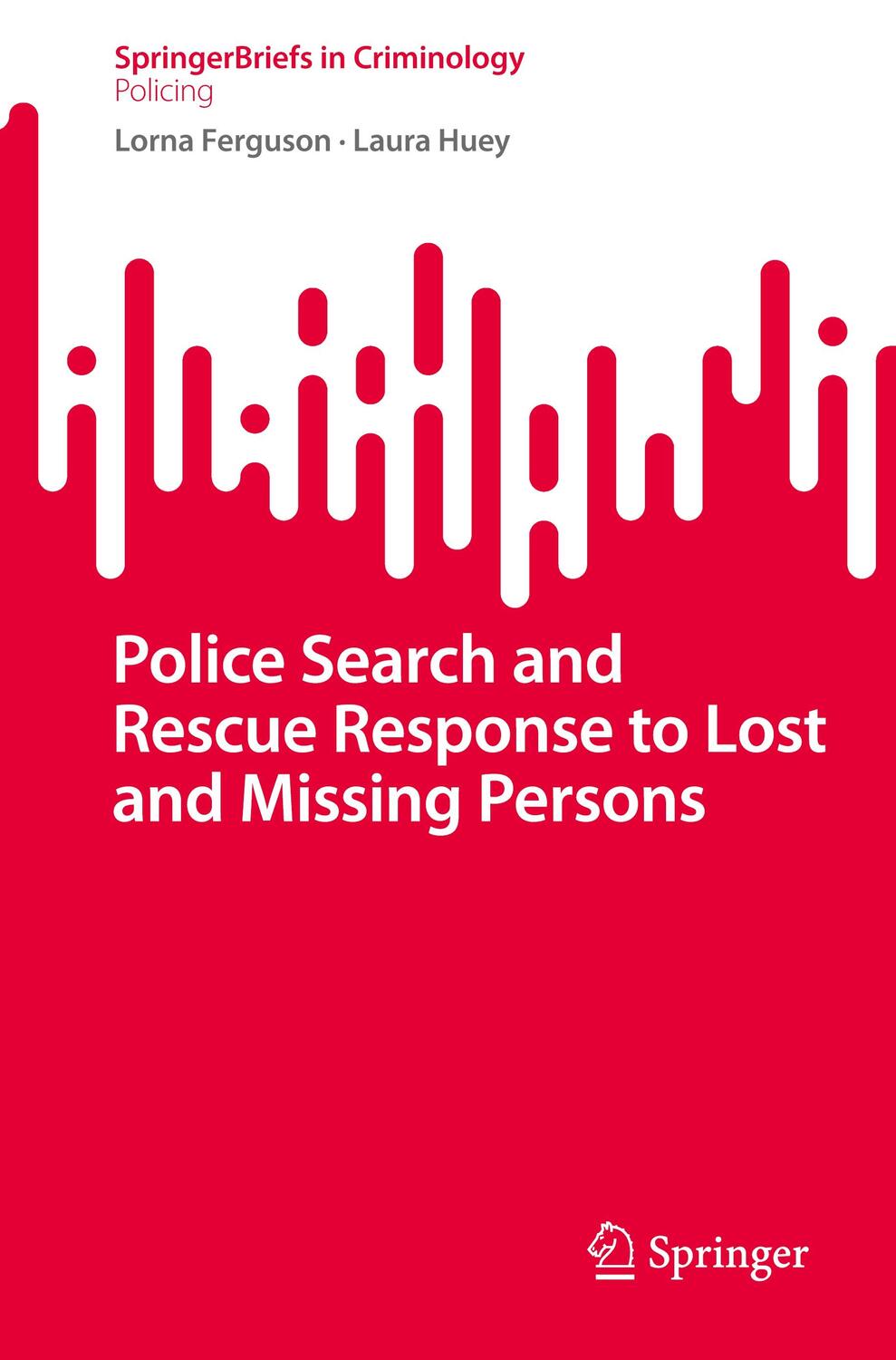 Cover: 9783031440762 | Police Search and Rescue Response to Lost and Missing Persons | Buch