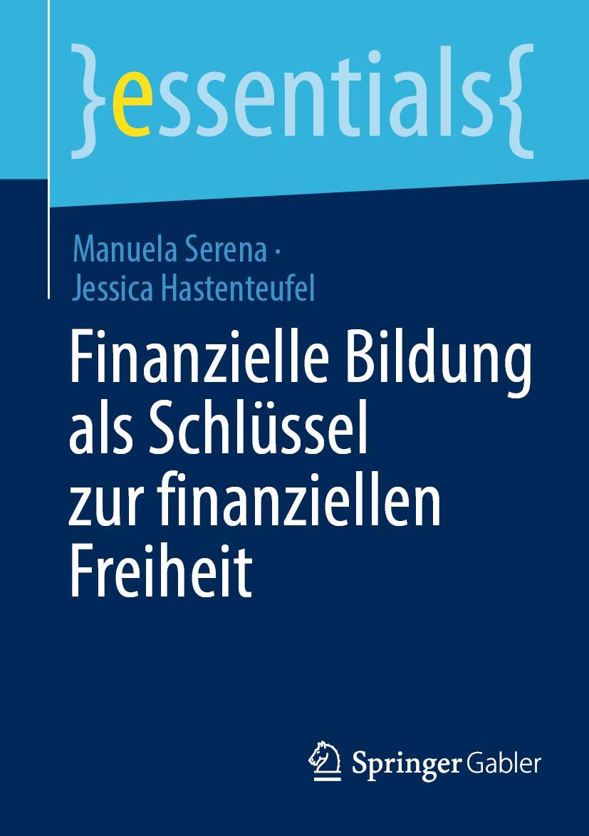 Cover: 9783658373337 | Finanzielle Bildung als Schlüssel zur finanziellen Freiheit | Buch