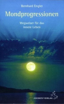 Cover: 9783899971132 | Mondprogressionen | Wegweiser für das innere Leben | Bernhard Engler