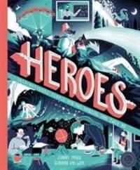 Cover: 9781848578739 | Heroes | Inspirational people and the amazing jobs they do | Buch