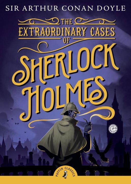 Cover: 9780141330044 | The Extraordinary Cases of Sherlock Holmes | Arthur Conan Doyle | Buch