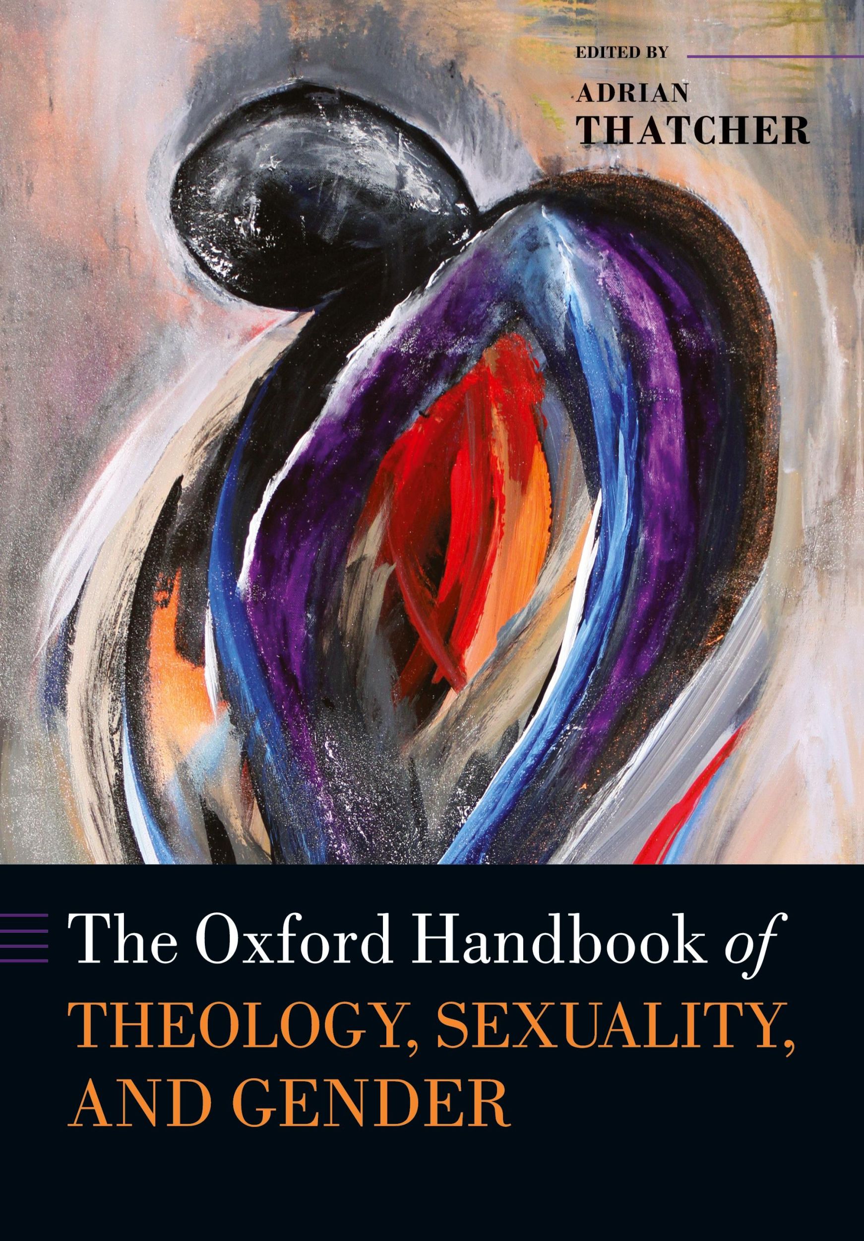 Cover: 9780198779346 | The Oxford Handbook of Theology, Sexuality, and Gender | Thatcher