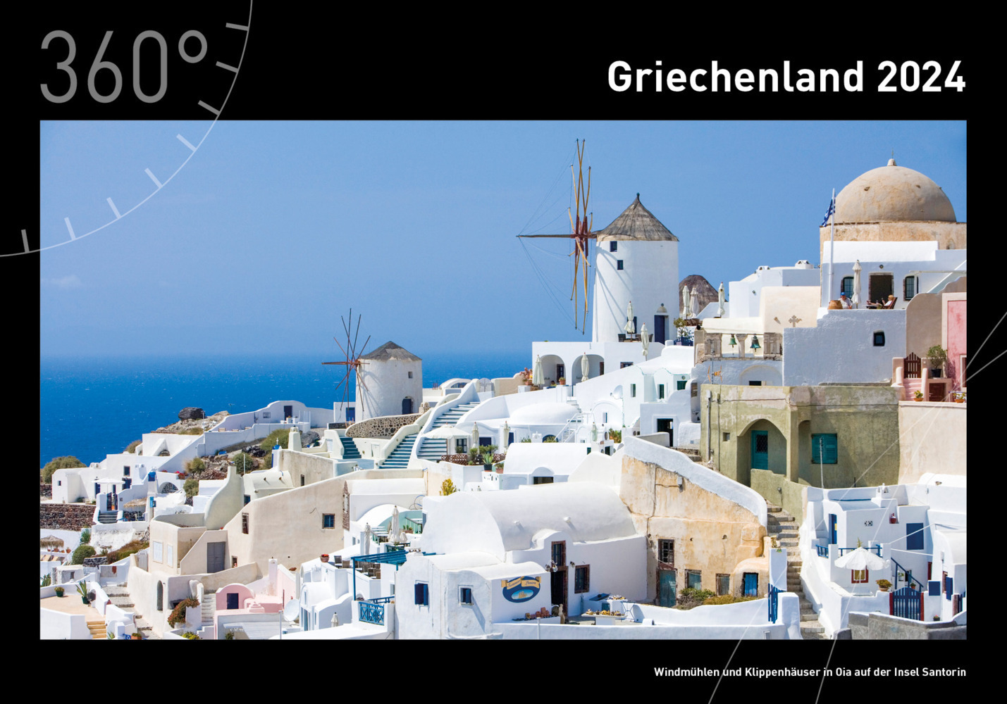 Cover: 9783968553528 | 360° Griechenland Premiumkalender 2024 | Holger Leue | Kalender | 2024
