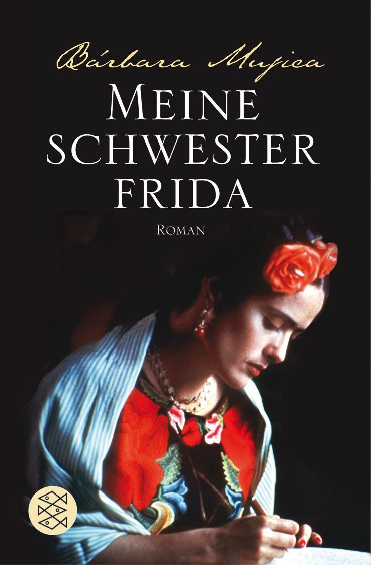 Cover: 9783596172337 | Meine Schwester Frida | Romanbiographie | Barbara Mujica | Taschenbuch