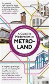 Cover: 9781783528561 | A Guide to Modernism in Metro-Land | Joshua Abbott | Taschenbuch