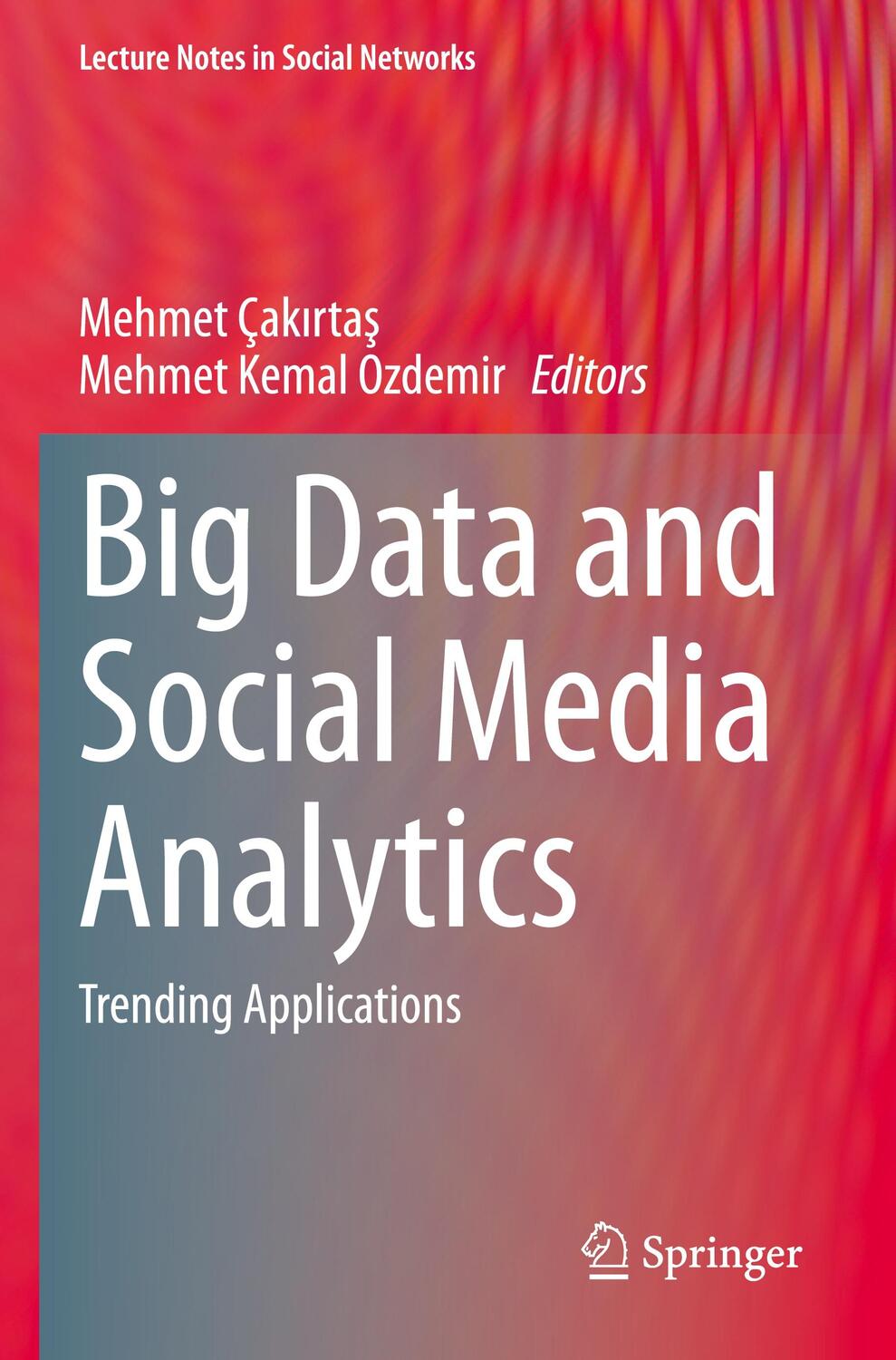 Cover: 9783030670467 | Big Data and Social Media Analytics | Trending Applications | Buch