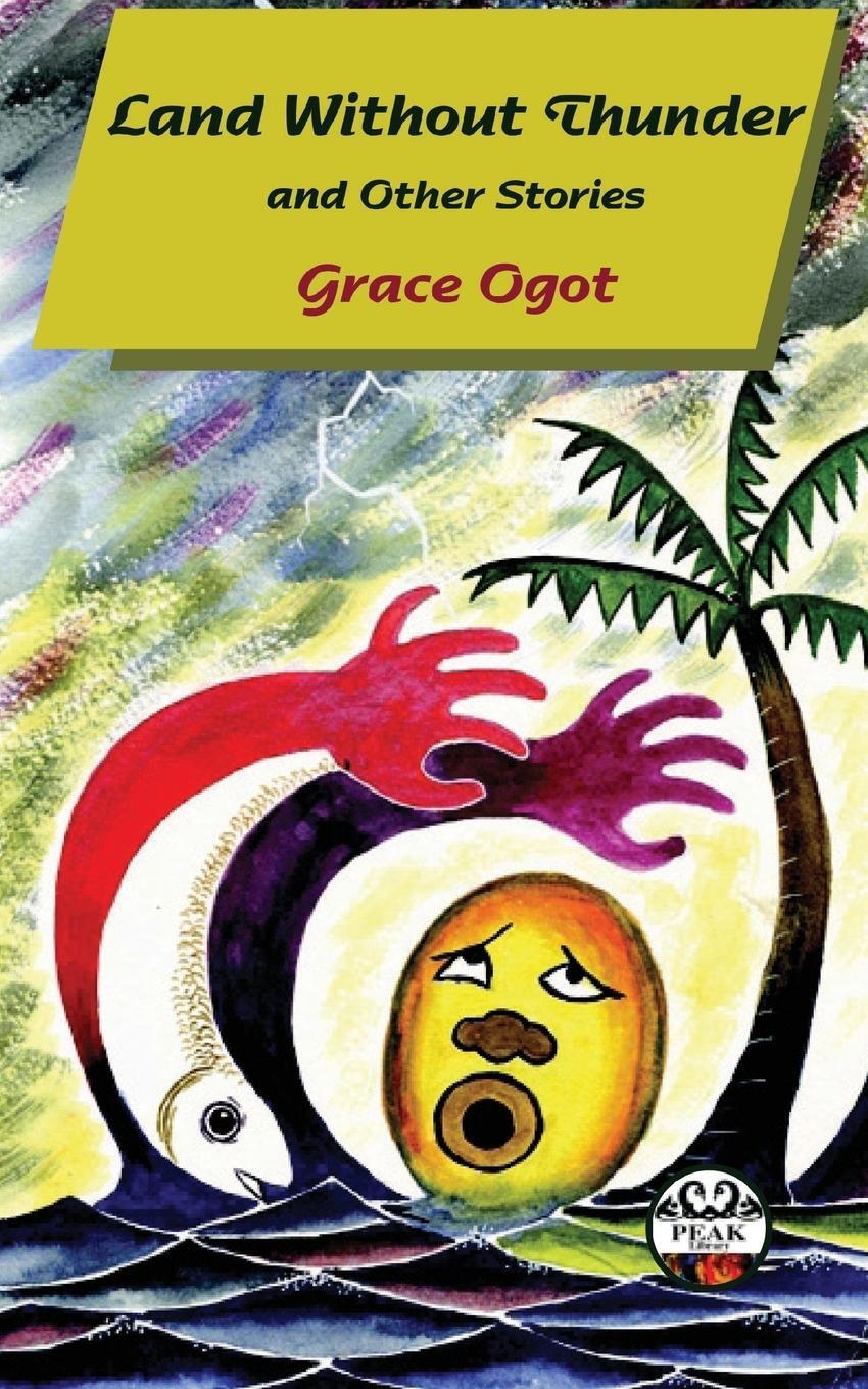Cover: 9789966465887 | Land Without Thunder and other stories | Grace Ogot | Taschenbuch