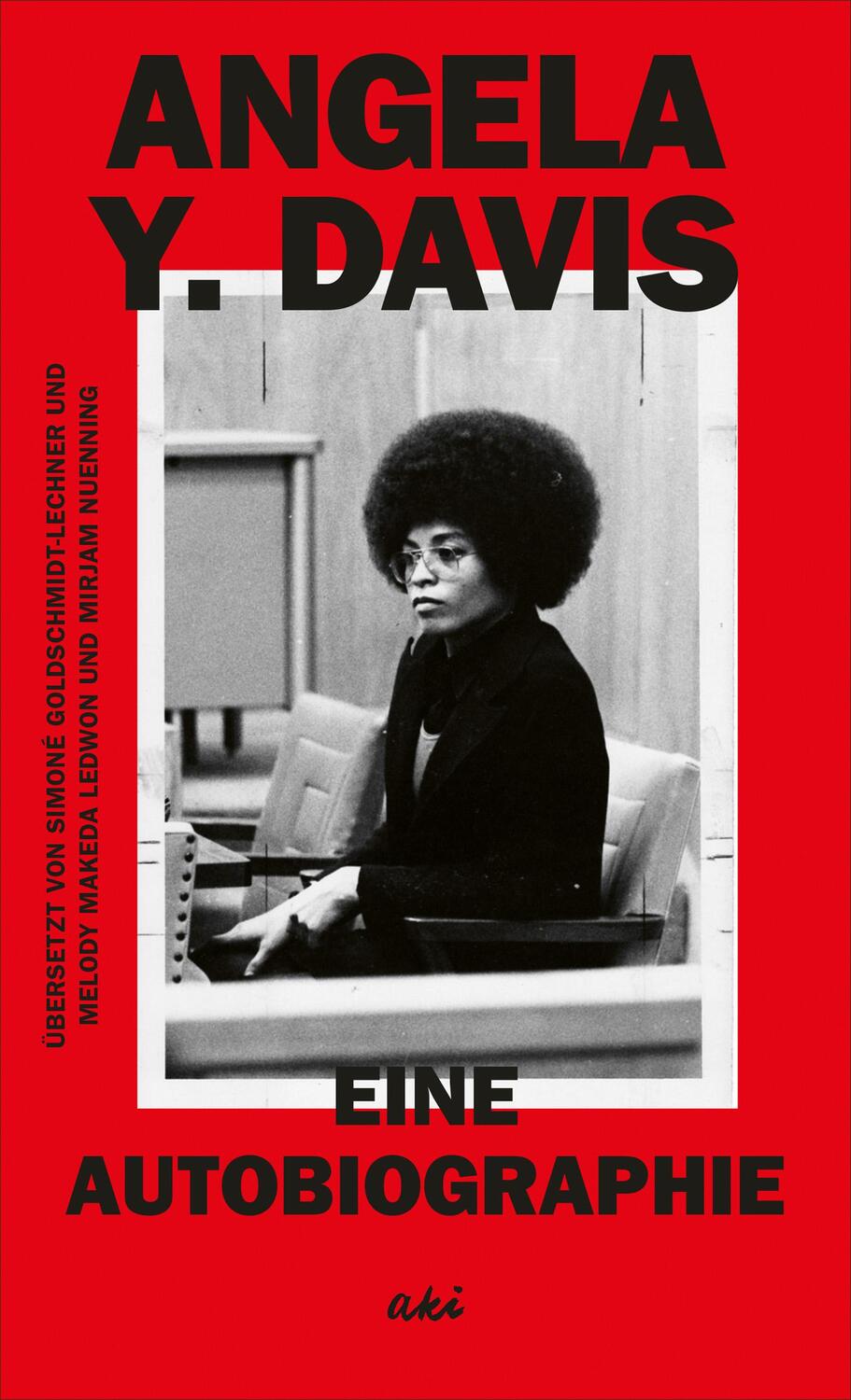 Cover: 9783311350132 | Eine Autobiographie | Angela Y. Davis | Buch | 544 S. | Deutsch | 2023