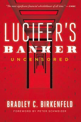 Cover: 9781645720225 | Lucifer's Banker Uncensored: The Untold Story of How I Destroyed...