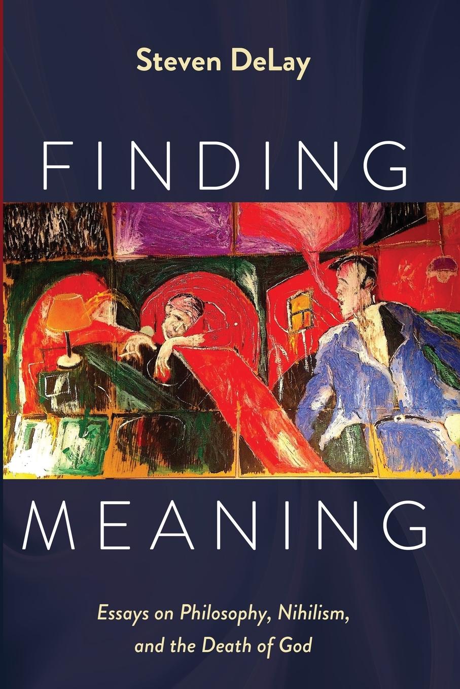 Cover: 9781666732108 | Finding Meaning | Steven Delay | Taschenbuch | Englisch | 2023