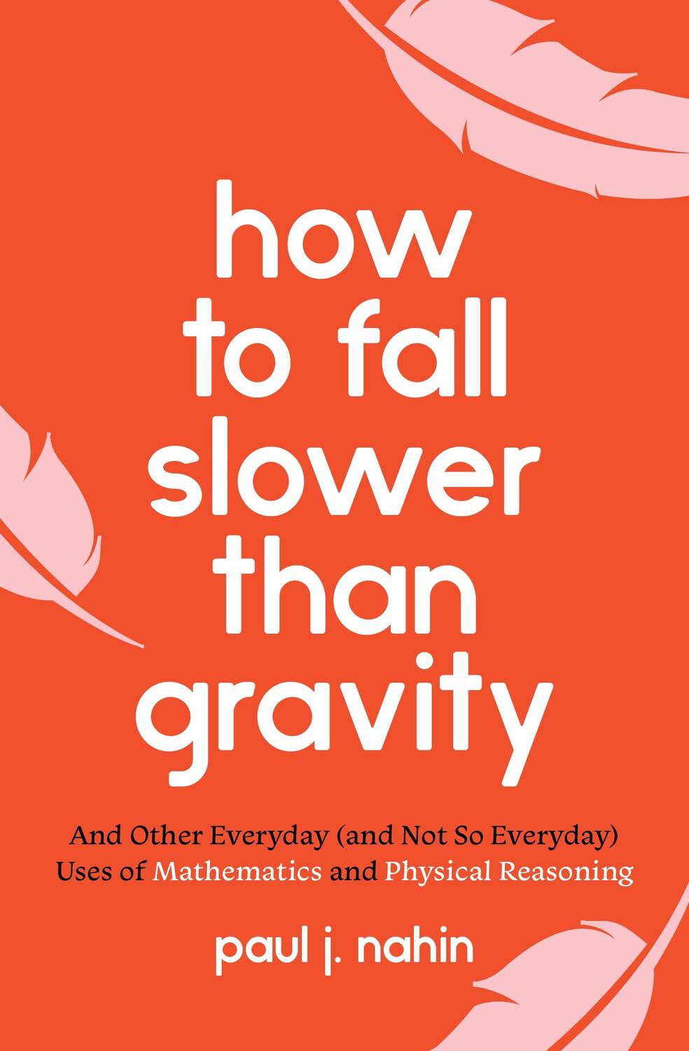 Cover: 9780691229171 | How to Fall Slower Than Gravity | Paul Nahin | Taschenbuch | Englisch
