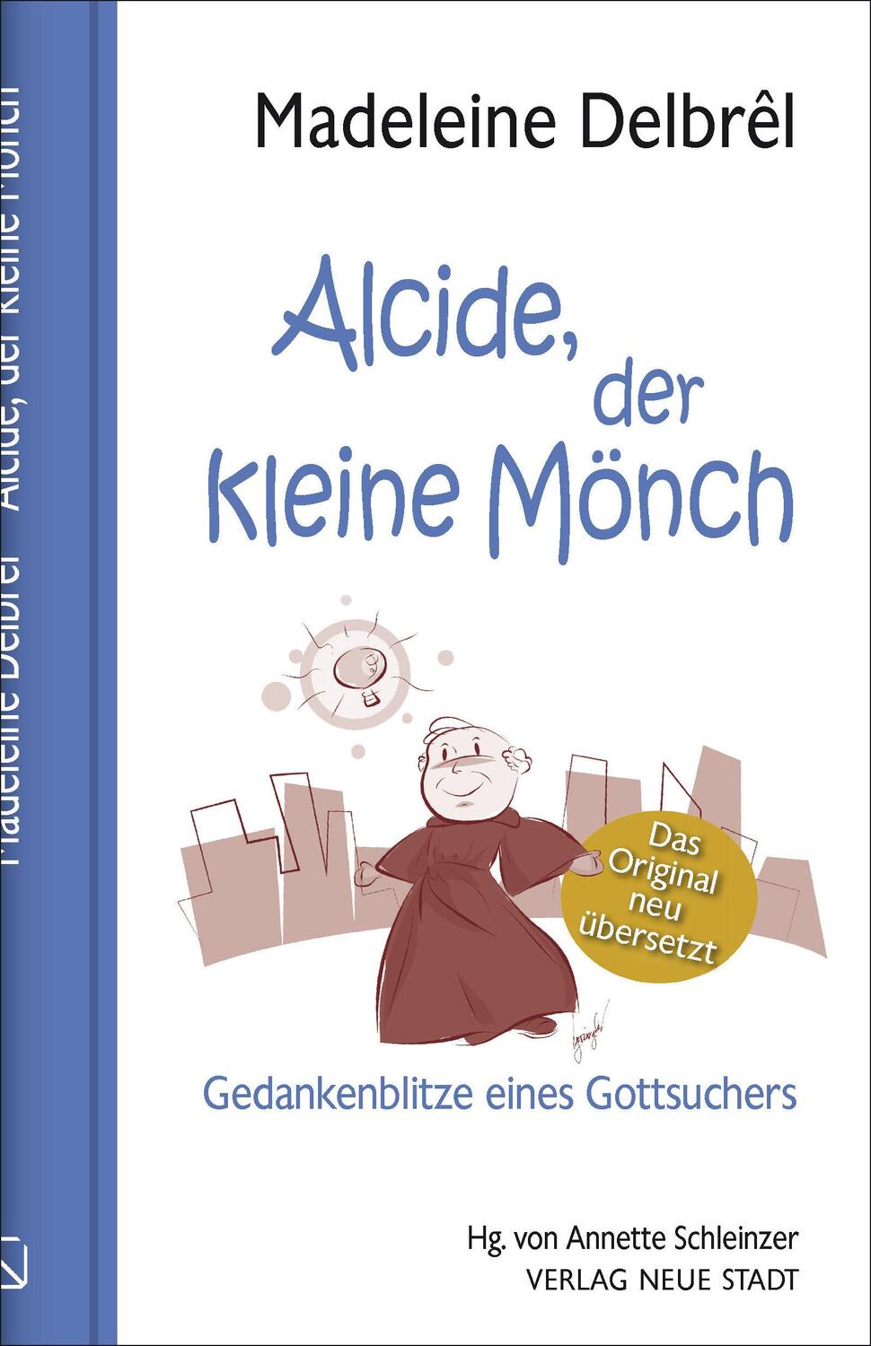 Cover: 9783734612220 | Alcide, der kleine Mönch | Gedankenblitze eines Gottsuchers | Delbrêl
