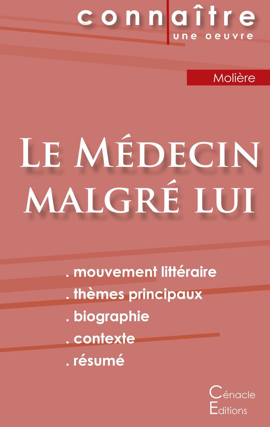 Cover: 9782367889986 | Fiche de lecture Le Médecin malgré lui de Molière (Analyse...