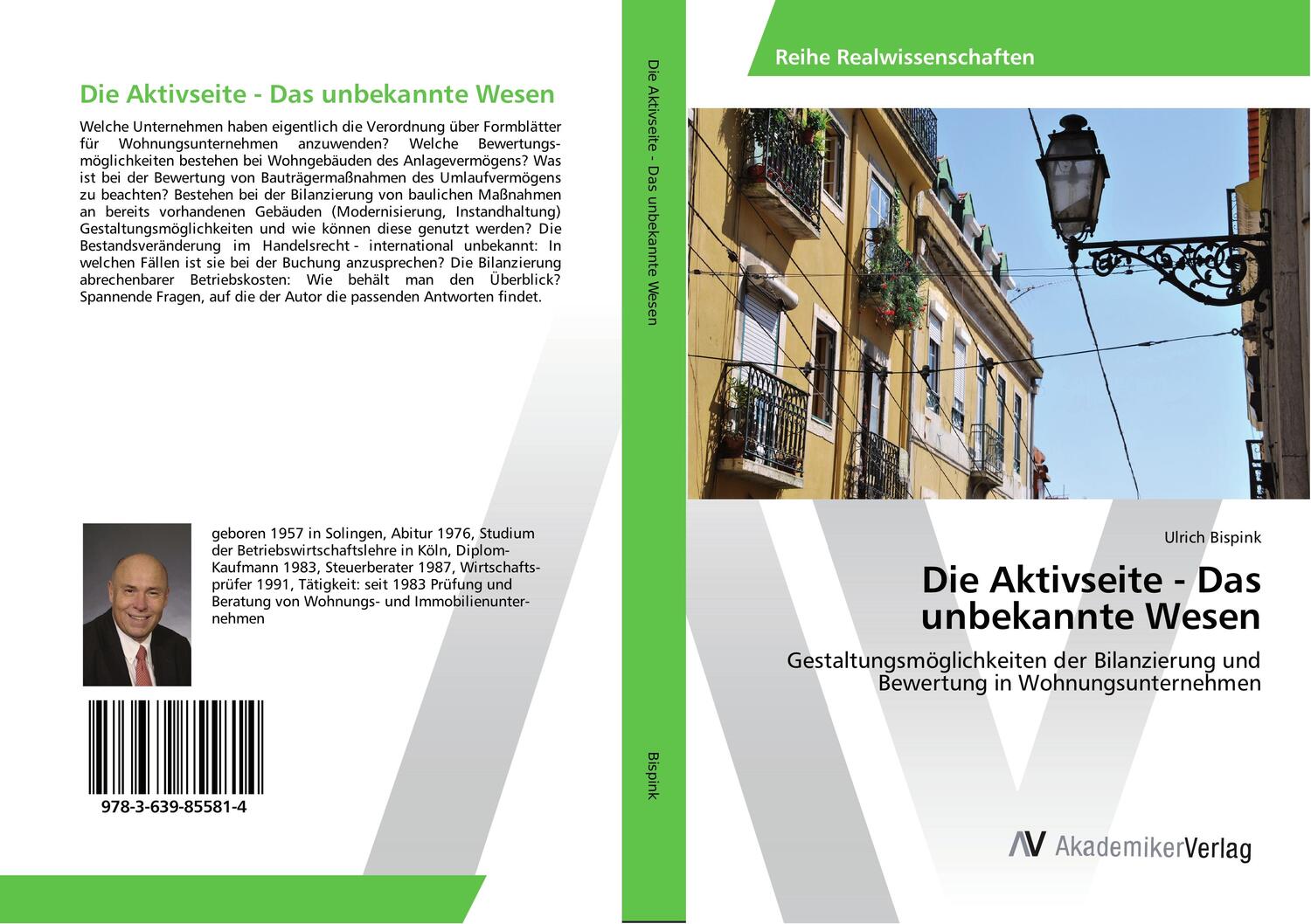 Cover: 9783639855814 | Die Aktivseite - Das unbekannte Wesen | Ulrich Bispink | Taschenbuch