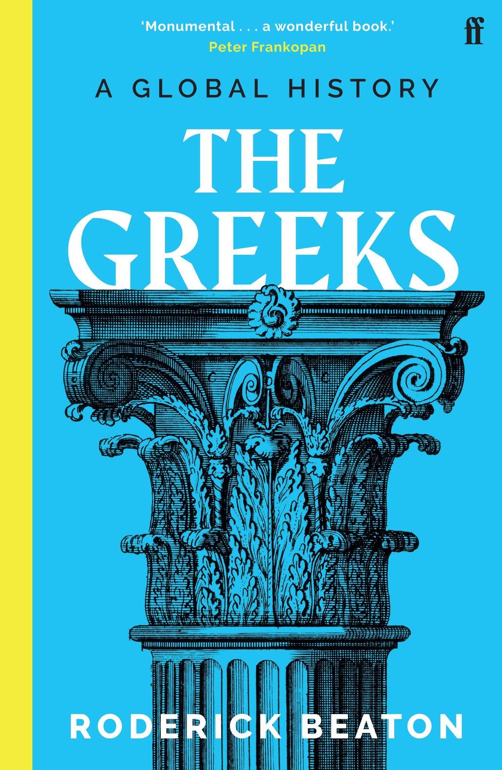 Cover: 9780571353576 | The Greeks | A Global History | Roderick Beaton | Taschenbuch | XII