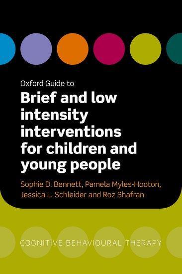 Cover: 9780198867791 | Oxford Guide to Brief and Low Intensity Interventions for Children...