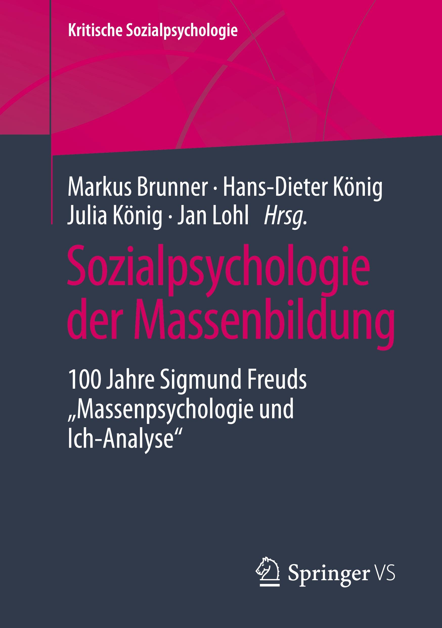 Cover: 9783658356927 | Sozialpsychologie der Massenbildung | Markus Brunner (u. a.) | Buch