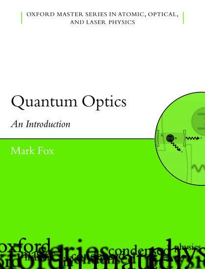 Cover: 9780198566731 | Quantum Optics | An Introduction | Mark Fox | Taschenbuch | XVII