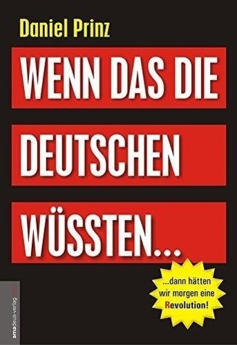 Cover: 9783938656273 | Wenn das die Deutschen wüssten... | Daniel Prinz | Buch | Deutsch