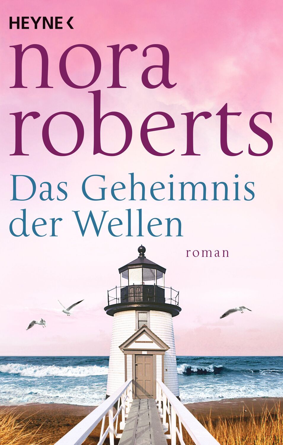 Cover: 9783453428034 | Das Geheimnis der Wellen | Roman | Nora Roberts | Taschenbuch | 2022