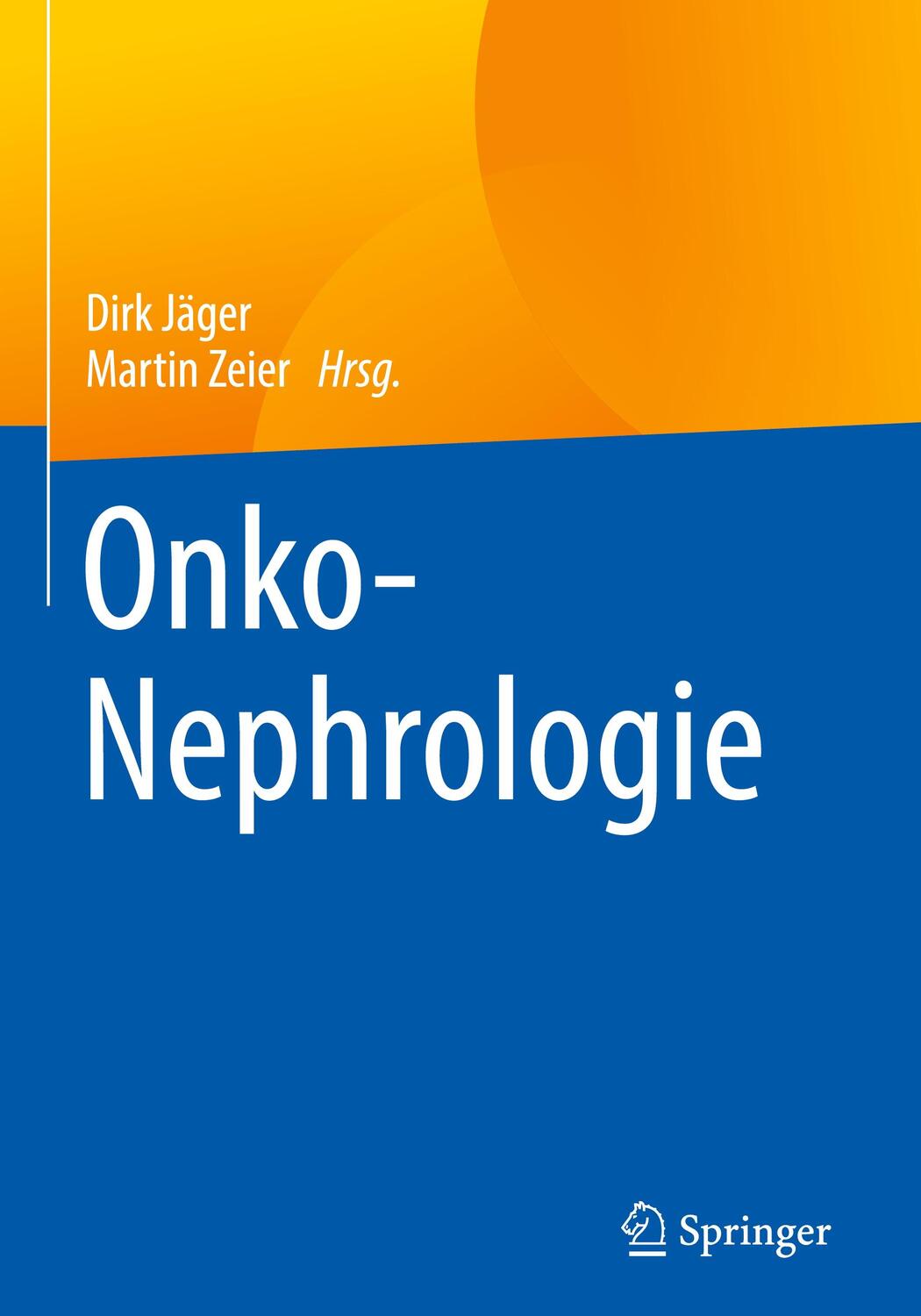 Cover: 9783662599105 | Onko-Nephrologie | Martin Zeier (u. a.) | Buch | XIV | Deutsch | 2020