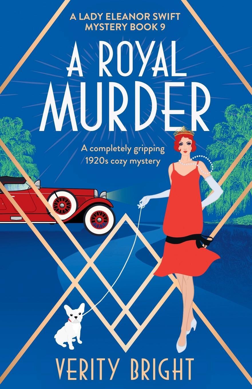 Cover: 9781800195691 | A Royal Murder | A completely gripping 1920s cozy mystery | Bright
