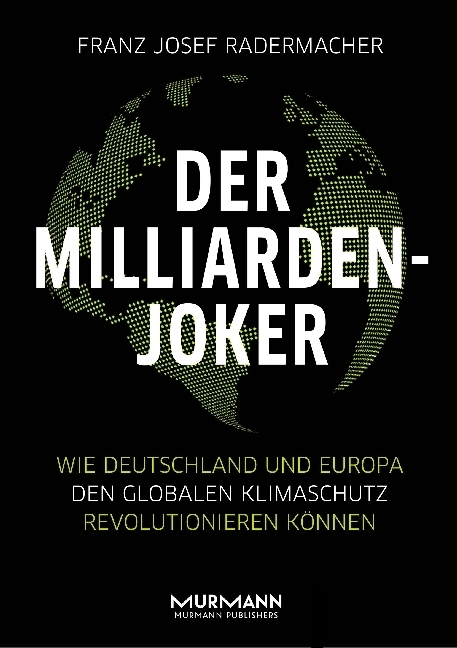 Cover: 9783867746120 | Der Milliarden-Joker | Franz Josef Radermacher | Buch | 312 S. | 2018