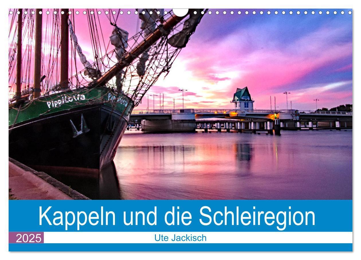 Cover: 9783435277940 | Kappeln und die Schleiregion (Wandkalender 2025 DIN A3 quer),...