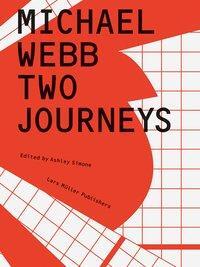 Cover: 9783037785546 | Michael Webb - Two Journeys | Buch | 206 S. | Englisch | 2018