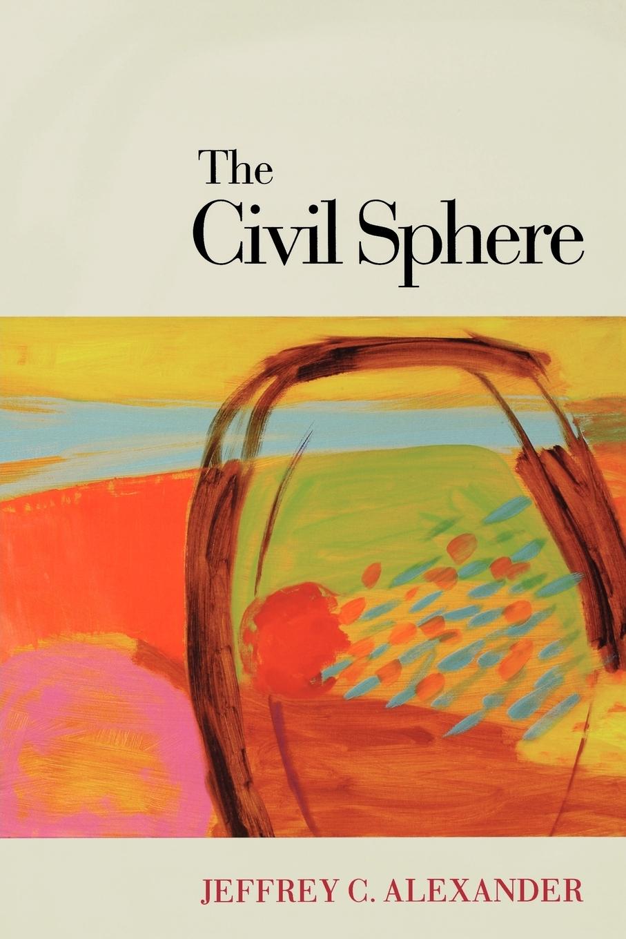 Cover: 9780195369304 | The Civil Sphere | Jeffrey C. Alexander | Taschenbuch | Paperback