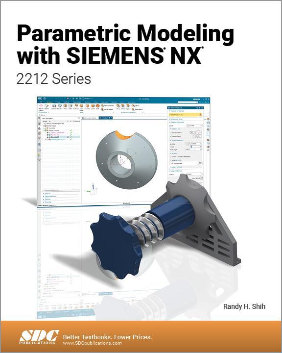 Cover: 9781630576110 | Parametric Modeling with Siemens NX | 2212 Series | Randy H. Shih
