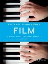Cover: 9780571540327 | The Easy Piano Series: Film | 12 Pieces for Elementary Pianists | 2018