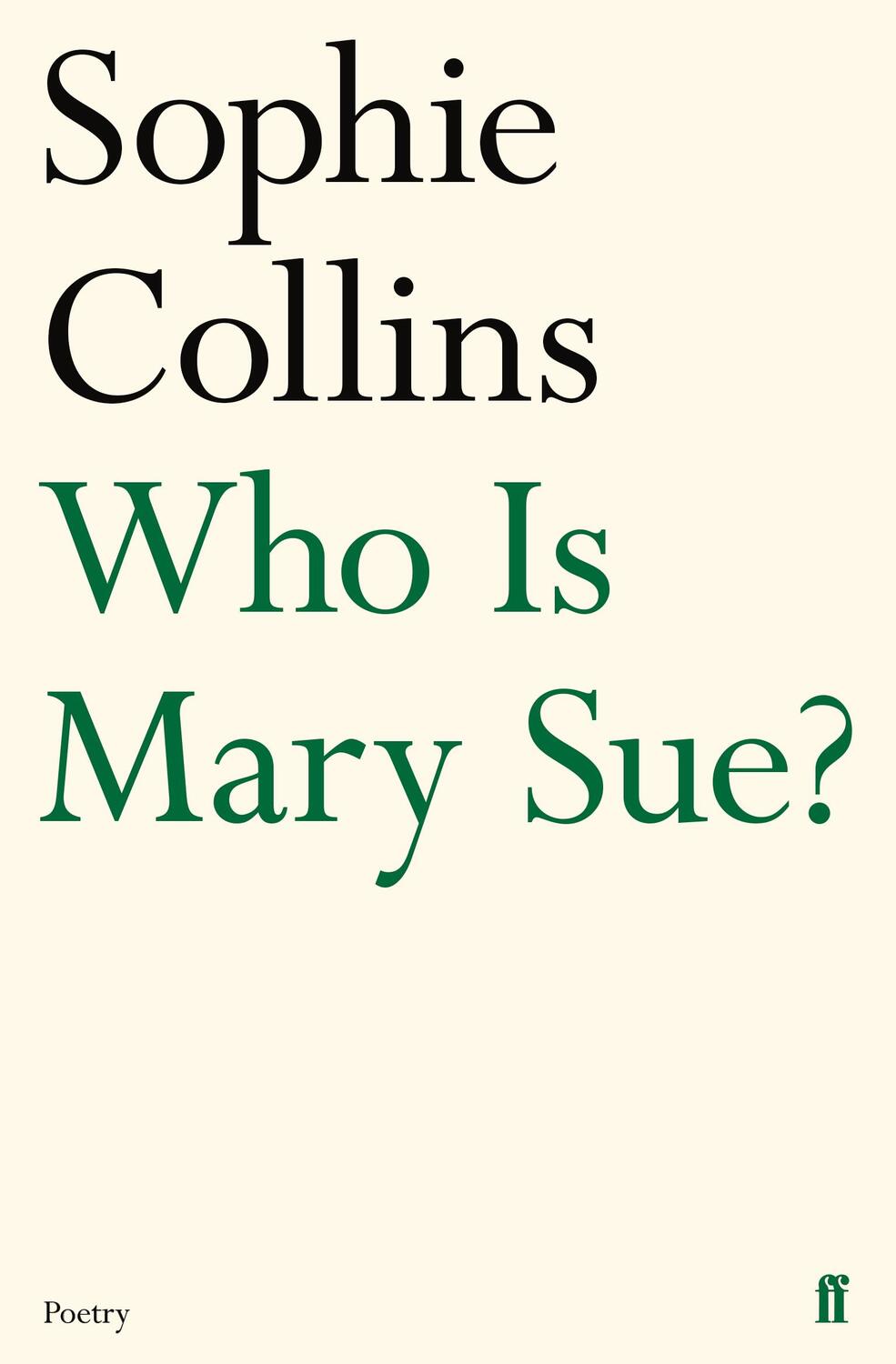 Cover: 9780571346615 | Who Is Mary Sue? | Sophie Collins | Taschenbuch | Englisch | 2018