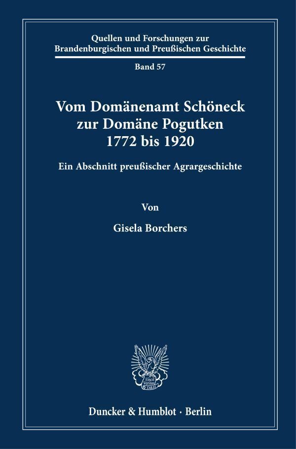 Cover: 9783428186150 | Vom Domänenamt Schöneck zur Domäne Pogutken 1772 bis 1920. | Borchers