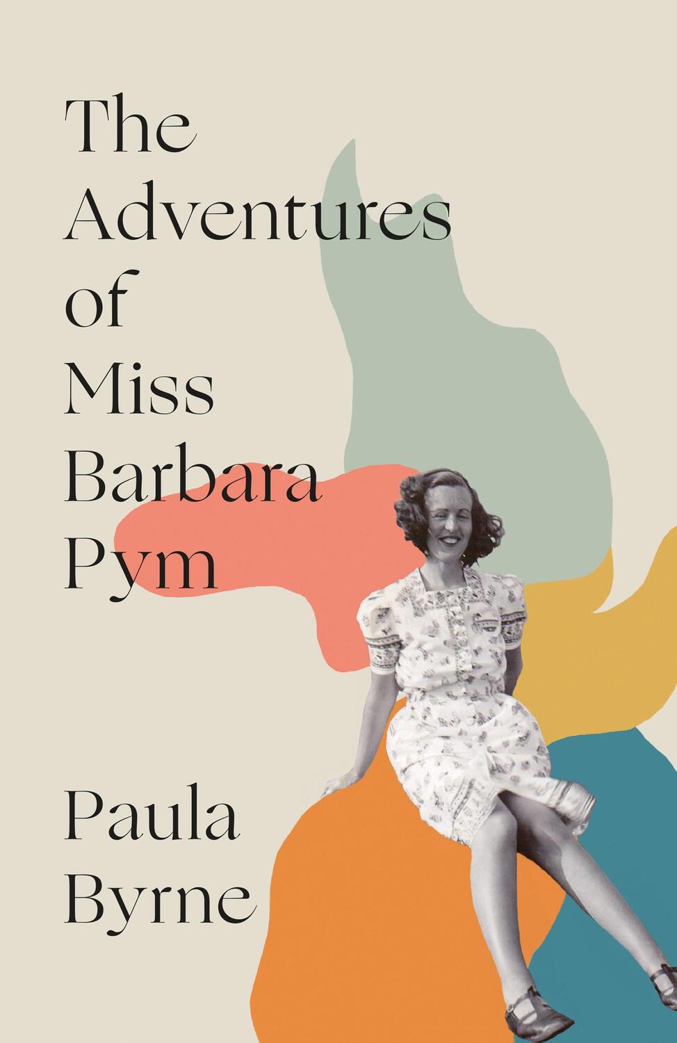 Cover: 9780008322205 | The Adventures of Miss Barbara Pym | A New Life of Barbara Pym | Byrne