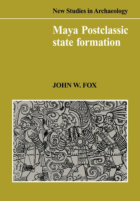 Cover: 9780521101950 | Maya Postclassic State Formation | John W. Fox | Taschenbuch | 2008