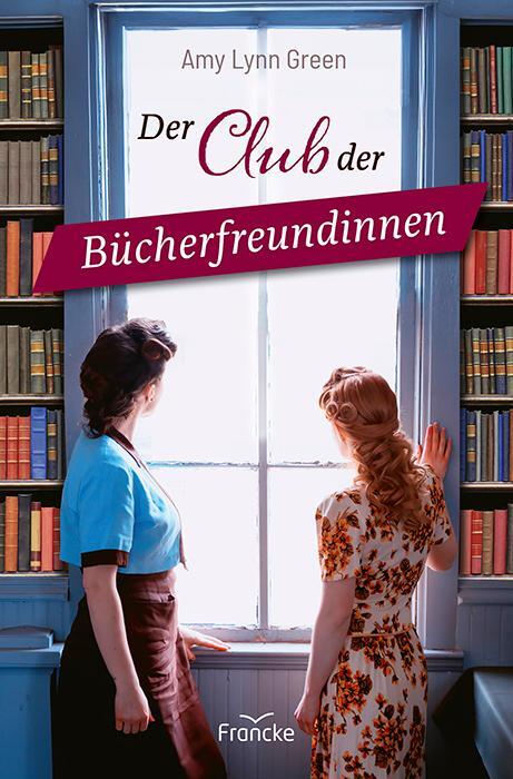 Cover: 9783963624063 | Der Club der Bücherfreundinnen | Amy Lynn Green | Taschenbuch | 412 S.