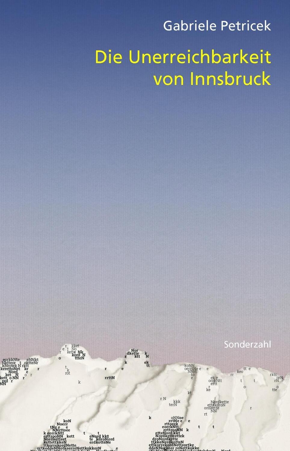 Cover: 9783854494928 | Die Unerreichbarkeit von Innsbruck | Verfolgungsrituale | Petricek