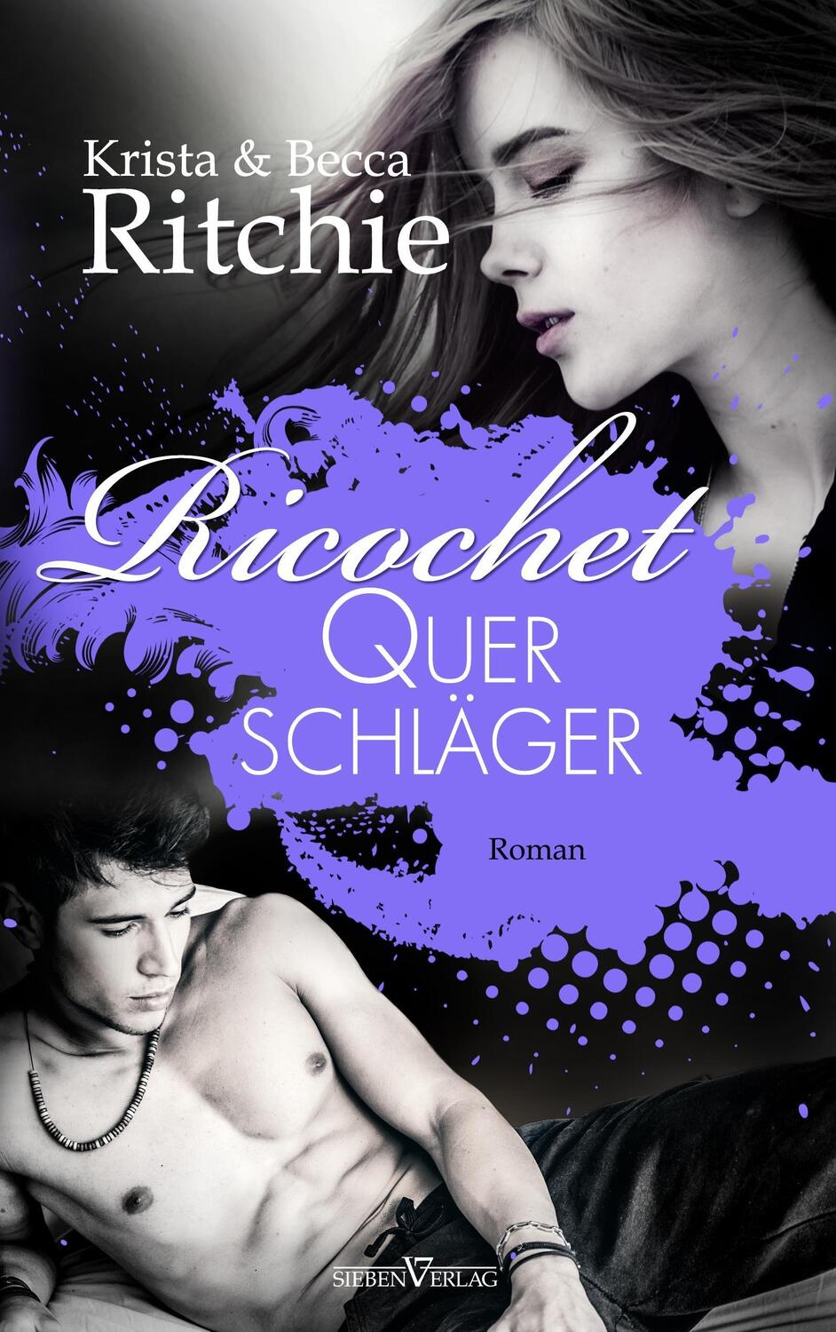 Cover: 9783864436581 | Ricochet - Querschläger | Addicted 1.5 | Krista Ritchie (u. a.) | Buch