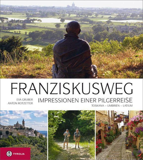 Cover: 9783702231675 | Franziskusweg | Eva Gruber | Buch | 144 S. | Deutsch | 2012