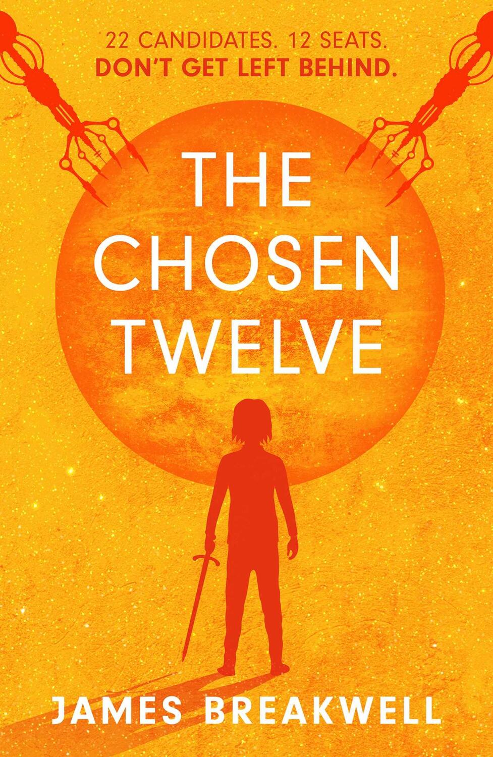 Cover: 9781786185174 | The Chosen Twelve | James Breakwell | Taschenbuch | Englisch | 2022
