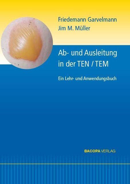Cover: 9783991140153 | Ab- und Ausleitungsverfahren in der TEN/TEM. | Garvelmann (u. a.)