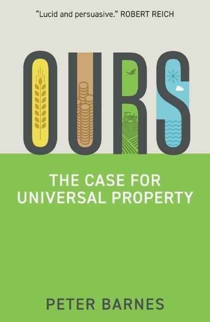 Cover: 9781509544837 | Ours | The Case for Universal Property | Peter Barnes | Taschenbuch