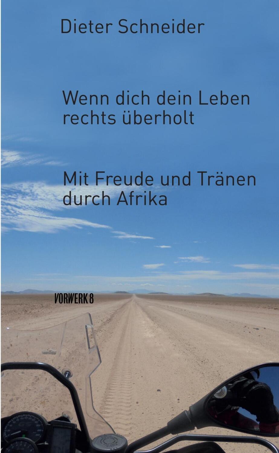 Cover: 9783947238019 | Wenn dich dein Leben rechts überholt | Dieter Schneider | Taschenbuch
