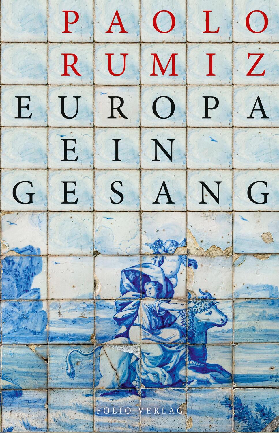 Cover: 9783852568775 | Europa. Ein Gesang | Rumiz Paolo | Taschenbuch | Transfer Bibliothek