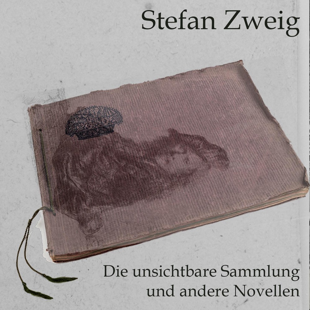 Cover: 9783863521998 | Die unsichtbare Sammlung, Audio-CD, MP3 | Stefan Zweig | Audio-CD