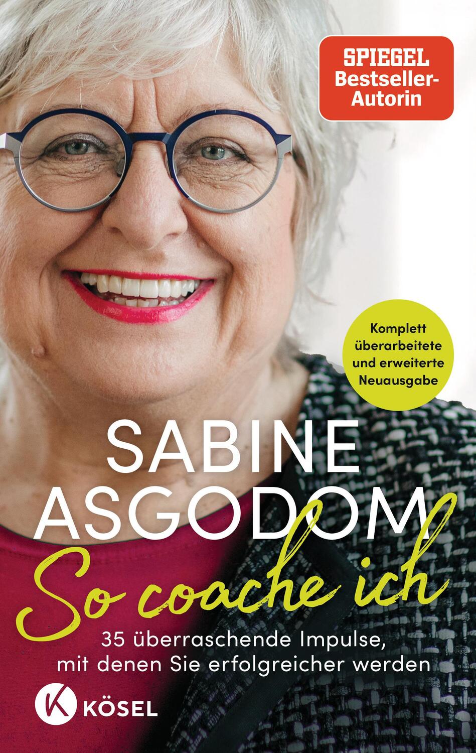 Cover: 9783466348312 | So coache ich | Sabine Asgodom | Taschenbuch | 256 S. | Deutsch | 2024