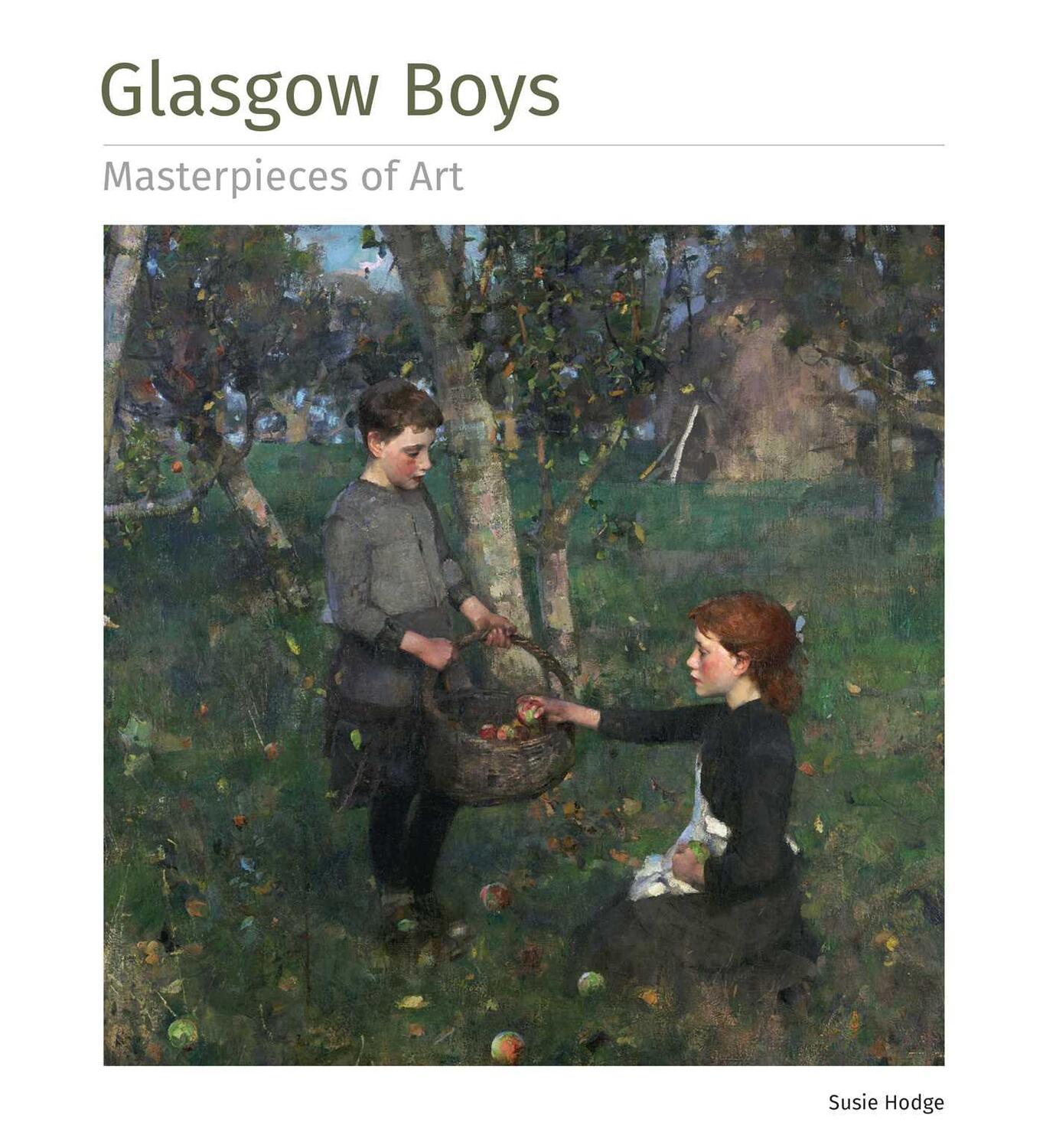 Cover: 9781839649967 | Glasgow Boys Masterpieces of Art | Susie Hodge | Buch | Englisch